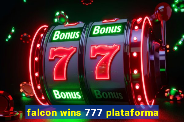 falcon wins 777 plataforma